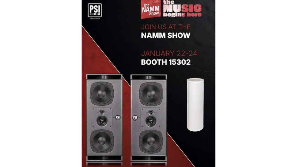 Promotional graphic by PSI Audio for the NAMM Show, featuring two professional studio monitors and a cylindrical loudspeaker; text announces the NAMM Show from January 22–24 and booth 15302.