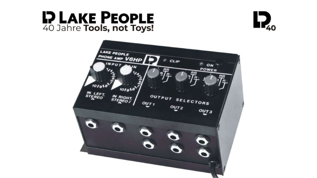 Lake People “40 Years – Tools, not Toys” V6HP headphone amplifier with level knobs and multiple headphone outputs, shown as professional studio gear.